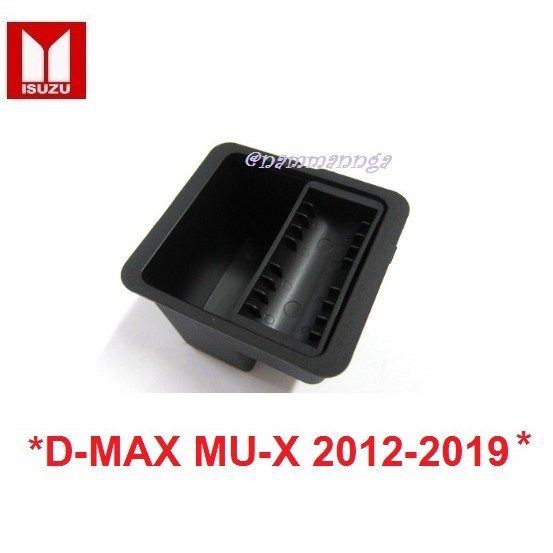 ช่องใส่เหรียญ Isuzu DMAX MU-X 2012 - 2019 ช่องเก็บเหรียญในรถยนต์ อีซูซุ ดีแม็กซ์ มิวเอ็กซ์ เบ้าเก็บเหรียญ ช่องวางของ