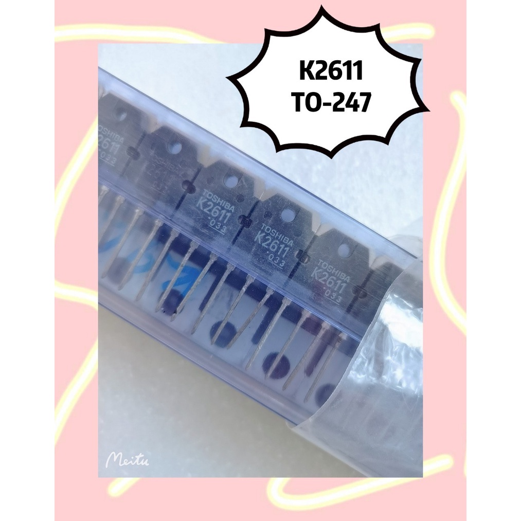 K2611 TO-247 สินค้ามีสต็อก พร้อมส่ง