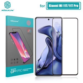 ฟิล์มกระจก Xiaomi Mi 11T Pro Nillkin CP+Pro แบบเต็มจอ ฟิล์มกระจกสำหรับ Xiaomi Mi 11T Mi11T Pro