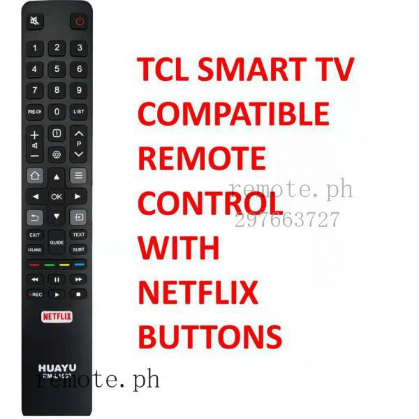 Huayu RM-L1508+ TCL สมาร์ททีวีรีโมทคอนโทรลพร้อมปุ่ม Netflix RC802N YUI1 /RC802N YA12/RC802N YAI4/RC8