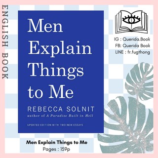 [Querida] หนังสือภาษาอังกฤษ Men Explain Things to Me by Rebecca Solnit