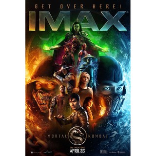 โปสเตอร์ IMAX Mortal Kombat ขนาด A3 (11.5 X 16.5)