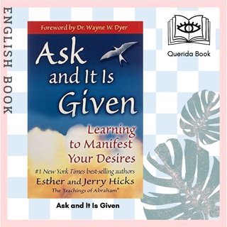 [Querida] หนังสือภาษาอังกฤษ Ask and It Is Given : Learning to Manifest Your Desires by Esther Hicks and JERRY HICKS