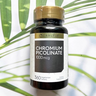 โครเมียม พิโคลิเนต Chromium Picolinate 1000 mcg 360 Vegetarian Tablets (Carlyle®) แร่ธาตุ