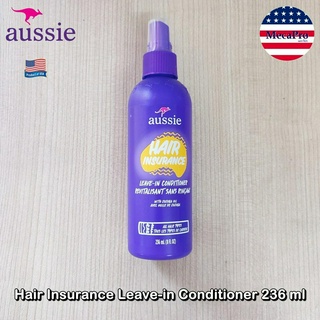 Aussie® Hair Insurance Leave-in Conditioner 236 ml สเปรย์ฉีดผม บำรุงเส้นผม สำหรับผมห้ง