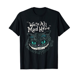 เสื้อยืด พิมพ์ลาย Cheshire Alice Cat Were All Mad Here Wonderland สําหรับผู้ชาย S-5XL