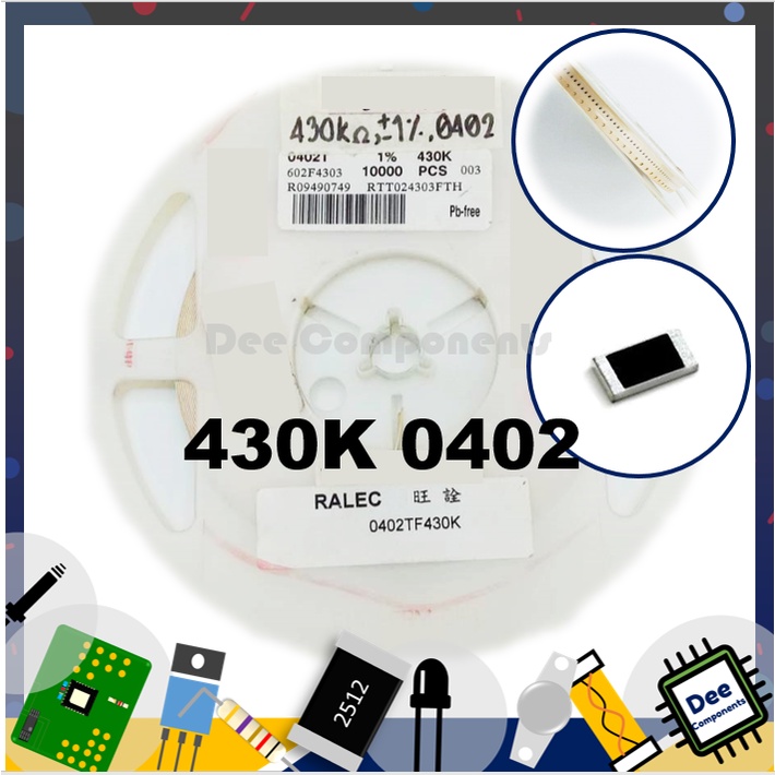 430K Ohm 0402 ±1% 62.5 mW ±100ppm/℃ RTT024303FTH RALEC  1-B3-15 (ขายยกแพ็ค 1 แพ็ค มี 100 ชิ้น)
