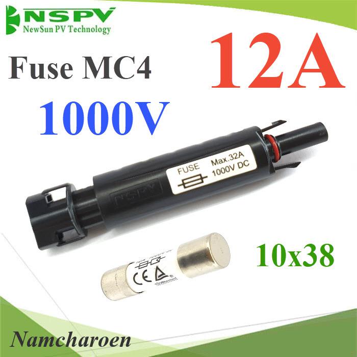 NC 12A ฟิวส์ Fuse 1000V MC4 พร้อมกระบอกฟิวส์ PV4 NSPV Inline-Fuse-12A