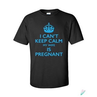 เสื้อยืดผู้ชายเสื้อยืดลําลอง แขนสั้น พิมพ์ลาย I Cant Keep Calm My Wife Is Pregnant เหมาะกับของขวัญคริสต์มาส สําหรับพ่อ