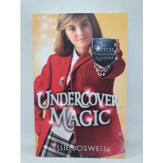 Undercover Magic. The Witch of Turlingham Academy. Ellie Boswell-178