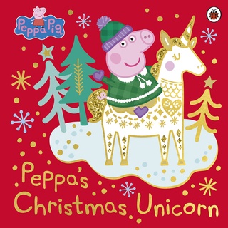 หนังสือนิทานภาษาอังกฤษ Peppa Pig: Peppas Christmas Unicorn - Paperback