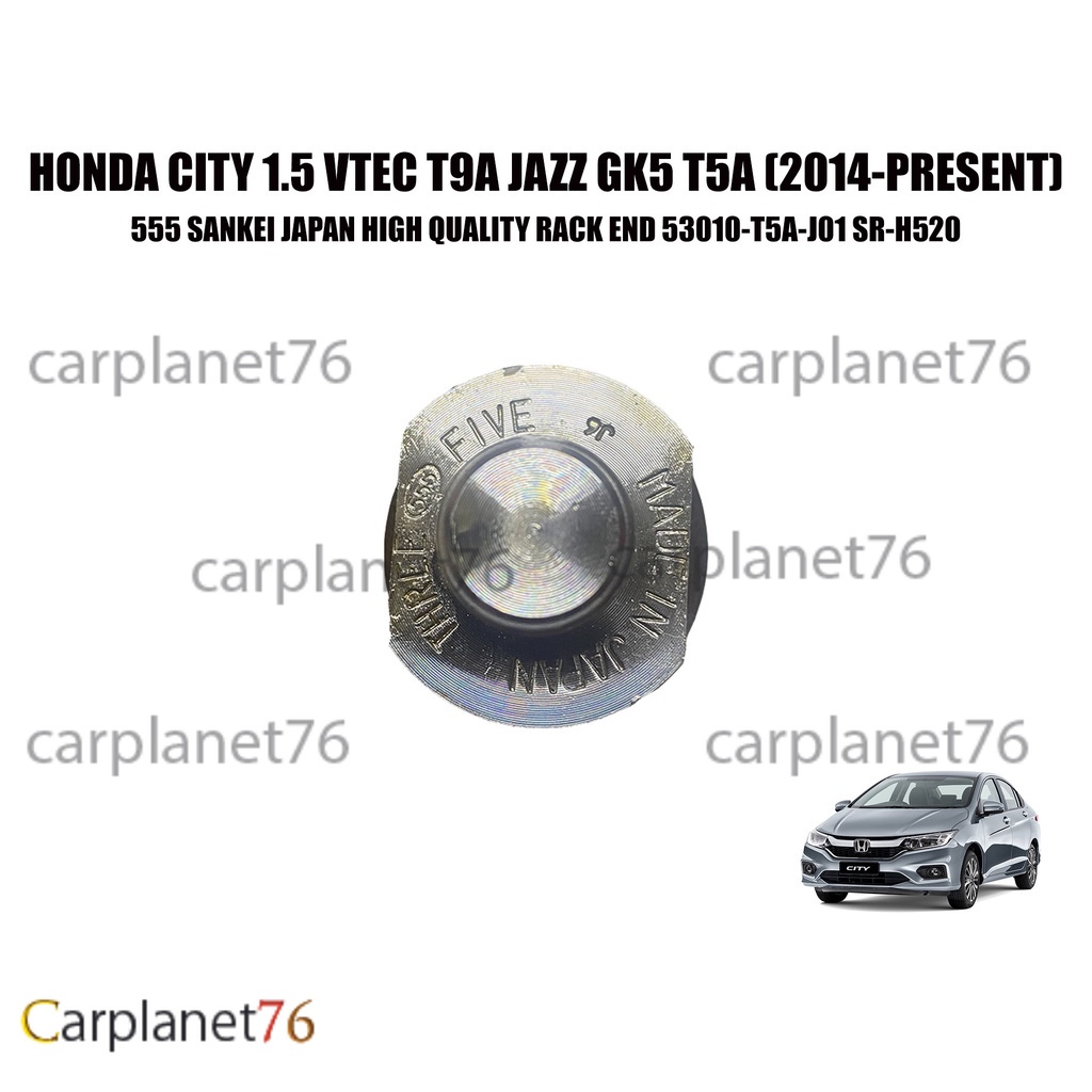 HONDA CITY 1.5 VTEC T9A JAZZ GK5 T5A STEERING BALL HEAD RACK END 555 SANKEI JAPAN TIGA LIMA 53010-T5
