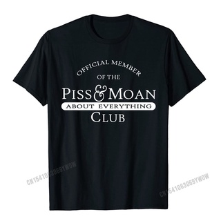 [S-5XL]เสื้อยืดลําลอง แขนสั้น พิมพ์ลาย Member Of The Piss And Moan Club สําหรับผู้ชาย