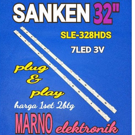 SANKEN 32IN SLE-328DHS 7K 3V LED TV BL BACKLIGHT SLE328DHS SLE 328DHS