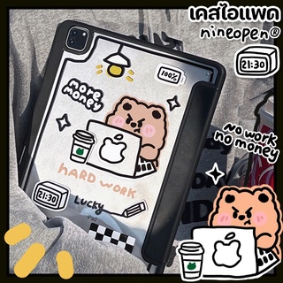 ⚡พร้อมส่ง⚡ nineopen เคสไอแพด Gen10 working bear Air5 Gen9 air4 อะคริลิค กันกระแทก เคส iPad Pro11 Gen8 Gen7 Gen6 Gen5