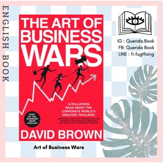 [Querida] หนังสือภาษาอังกฤษ Art of Business Wars : Battle-tested Lessons for Leaders and Entrepreneurs by David Brown