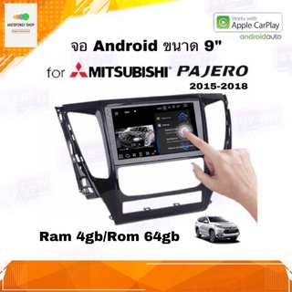 จอแอนดรอยด์ เครื่องเสียงรถยนต์ ตรงรุ่น Mitsubishi Pajero ปึ 2015-2018 Android Ver.10 Ram 4gb/Rom 64gb อุปกรณ์ครบ