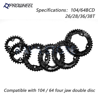 Prowheel เฟืองโซ่จักรยาน 104 64BCD 26T 28T 36T 38T สําหรับจักรยานเสือภูเขา