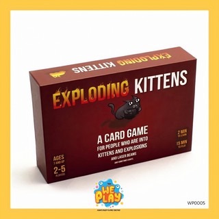 WE PLAY พร้อมส่ง บอร์ดเกม Boardgame แมวระเบิด เหมียวระเบิด Exploding Kittens (เกมแมวระเบิด-กล่องแดง-งานจีน)