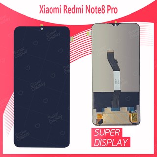 Xiaomi Redmi Note 8 Pro อะไหล่หน้าจอพร้อมทัสกรีน หน้าจอ LCD Display Touch Screen For Xiaomi Redmi Note8Pro Super Display