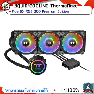 LIQUID COOLING ThermalTake Floe DX RGB 360 Premium Edition