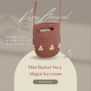 **พร้อมส่ง**กระเป๋าถักสะพายไหล่ รุ่น Abigial Icecream Mini Bucket No.1  มี 2 สี