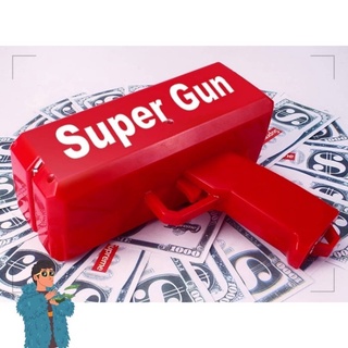 ปืนยิงแบงก์​ SUPER​ GUN