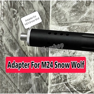 Adapter ข้อต่อ สำหรับ ใส่ Silencer For M24 Snow Wolf