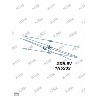 Zener diode (ซีเนอร์ไดโอด) ZD5.6V 1N4734A 1W ZD5.6V 1N5232 ZD5.6V 1N5339B 5W ZD5.6V 1W 1N4734A ZD5.6V BZX 0.4W ZD5.6V