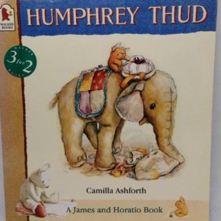 Humphrey Thud (A James &amp; Horatio Book) by Camilla Ashforth-24