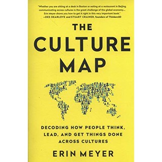 (New) Culture Map : Decoding How People Think, Lead, and Get Things Done Across Cultures -- Paperback