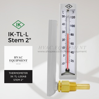 IK-TL-L Industrial Glass Thermometer เทอร์โมมิเตอร์แบบเกลียวออกหลัง ยี่ห้อ IK พร้อม Thermowell 2 นิ้ว