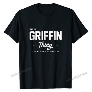 เสื้อยืดคอกลม ผ้าฝ้าย พิมพ์ลาย Its A Griffin Thing สําหรับผู้ชายสามารถปรับแต่งได้