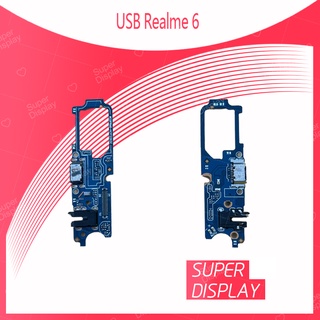 Realme 6 อะไหล่สายแพรตูดชาร์จ แพรก้นชาร์จ Charging Connector Port Flex Cable（ได้1ชิ้นค่ะ) Super Display