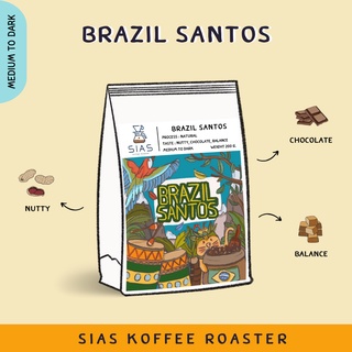 เมล็ดกาแฟคั่ว Brazil Santos By Sias Koffee Roaster