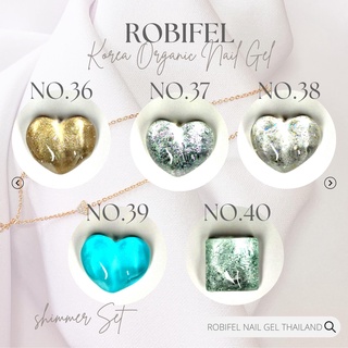 สีเจลเกาหลี ออเเกนิค สีกากเพรช ยี่ห้อ Robifel No.36-40 พร้อมส่งในไทย