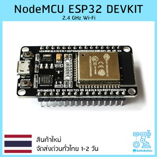 ESP32 WiFi Node32s ESP-32 ESP-32S NodeMCU ESP-WROOM-32 สินค้าในไทย ส่งด่วน