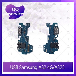 USB Samsung A32 4G / A325 อะไหล่สายแพรตูดชาร์จ แพรก้นชาร์จ Charging Connector Port Flex Cable（ได้1ชิ้นค่ะ) QQ service