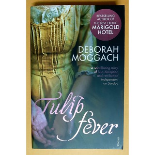 หนังสือภาษาอังกฤษ Tulip Fever / Deborah Moggach มือหนึ่ง ลดราคาเพราะสันบนเริ่มอมเหลือง