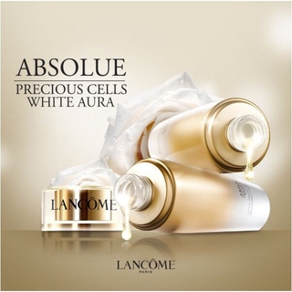 แท้ Lancome Absolue Precious Cells White Aura Serum 30 ML บำรุงลึกระดับเซลล์ผิว พร้อมให้ผิวขาวกระจ่างใสมีออร่า