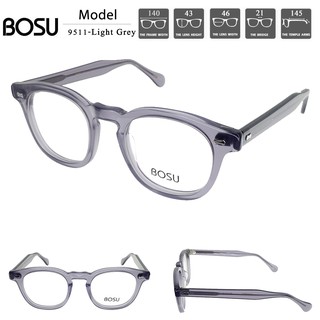 กรอบแว่นตา BOSU รุ่น 9511-Light Grey ทรงสวย แข็งแรง ใส่สบาย Vintage