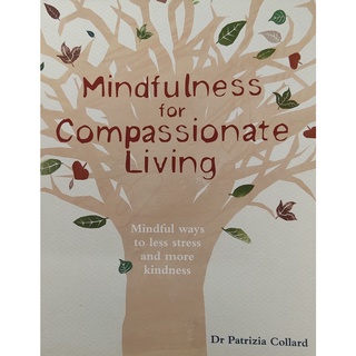 หนังสือ การใช้สติในชีวิต ภาษาอังกฤษ MINDFULNESS FOR COMPASSIONATE LIVING