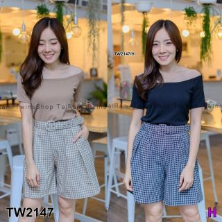 MF2147🍓
Set 3 ชิ้น เสื้อยืดทรงปาดไหล่แขนสั้น กับกางเกงขาสั้นลายสก็อต มาพร้อมเข็มขัดลายเดียวกัน งานน่ารักสุดๆ