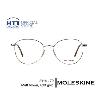 MOLESKINE (โมเลสกิน) กรอบแว่นตา MO 2114-70 โมลสกีน สี Matt brown, light gold แว่นตา เบา บาง ทนทาน ไม่ก่อให้เกิดอาการแพ้