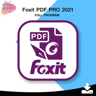 Foxit PDF Editor Pro 2022 [ตัวเต็ม] [ถาวร] โปรแกรมจัดการ PDF ความสามารถครบครัน
