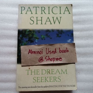 The Dream Seekers   /   Patricia Shaw