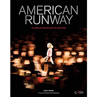 American Runway : 75 Years of Fashion and the Front Row [Hardcover]หนังสือภาษาอังกฤษมือ1(New) ส่งจากไทย