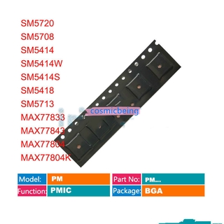 1pcs SM5720 SM5708 SM5414 SM5414W SM5414S SM5418 SM5713 MAX77833 MAX77843 MAX77804 MAX77804K Power PM IC Chip