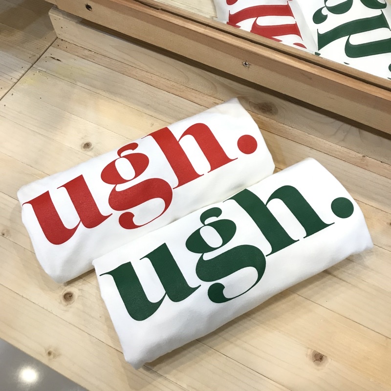 เสื้อสกรีน typed tee ‘UGH’ - these those that