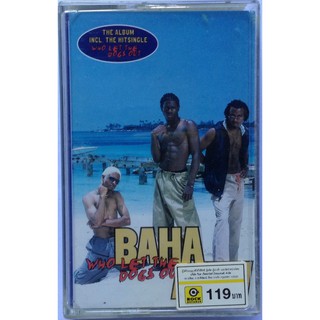 Cassette Tape เทปคาสเซ็ตเพลง Baha Men Who Let The Dog Out ลิขสิทธิ์